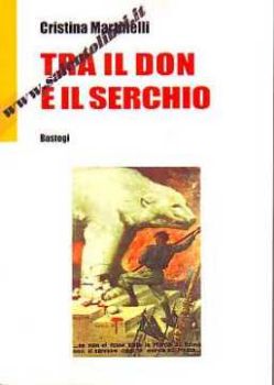 Visualizza i dettagli per Tra il Don e il Serchio Immagine di Tra il Don e il Serchio